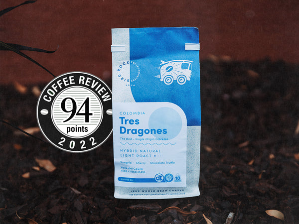 Tres Dragones - Bird Rock Coffee Roasters 